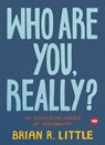 Who Are You, Really? - Brian R. Little - 9781501119965