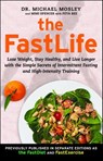 The FastLife - Mimi Spencer ; Dr Dr Michael Mosley - 9781501128677