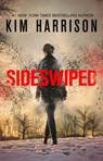 Sideswiped - Kim Harrison - 9781501134241