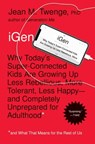 iGen - Jean M. Twenge, PhD - 9781501152023