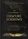 The Dictionary of Obscure Sorrows - John Koenig - 9781501153648