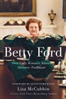 Betty Ford - Lisa McCubbin Hill - 9781501164743