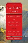 The Falcon Thief - Joshua Hammer - 9781501191886