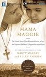 Mama Maggie - MAKARY,  Marty ; Vaughn, Ellen - 9781501222276