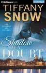 Shadow of a Doubt - SNOW,  Tiffany - 9781501251085