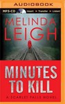 Minutes to Kill - LEIGH,  Melinda - 9781501256202