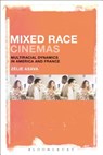 Mixed Race Cinemas - Dr. Zelie (University College Dublin Asava - 9781501351389
