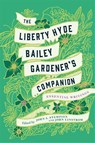 The Liberty Hyde Bailey Gardener's Companion - Liberty Hyde Bailey - 9781501740237