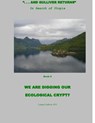 Are We Digging Our Ecological Crypt? - Lemuel Gulliver XVI - 9781502252333