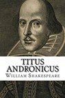 Titus Andronicus - SHAKESPEARE,  William - 9781502436320