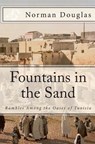 Fountains in the Sand - DOUGLAS,  Norman - 9781502560117