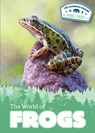 The World of Frogs - Jennifer Lombardo - 9781502675156