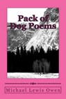 Pack of Dog Poems - OWEN,  Michael Lewis - 9781502785350