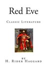 Red Eve - HAGGARD,  H. Rider - 9781502919496