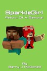 SparkleGirl Return Of A Samurai - Barry J. McDonald - 9781503140684