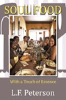 Soul Food - L F Peterson - 9781503553767