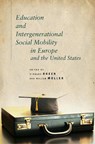 Education and Intergenerational Social Mobility in Europe and the United States - Richard Breen ; Walter Muller - 9781503610163