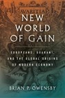 New World of Gain - Brian P. Owensby - 9781503627512