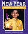 New Year Traditions Around the World - Ann Malaspina - 9781503850187