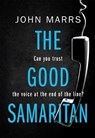 The Good Samaritan - John Marrs - 9781503903364