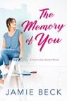 The Memory of You - Jamie Beck - 9781503903418
