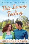 This Loving Feeling - Miranda Liasson - 9781503937307