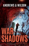 War Shadows - Brian Andrews ; Jeffrey Wilson - 9781503942035