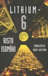 Lithium-6 - Risto Isomaki - 9781503947733