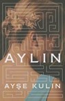 Aylin - KULIN,  Ayse - 9781503948570