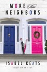 More than Neighbors - Isabel Keats - 9781503950337