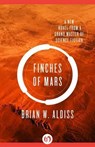 Finches of Mars - ALDISS,  Brian W. - 9781504002134