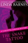 The Snake Tattoo - Linda Barnes - 9781504014274