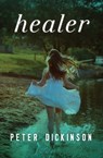 Healer - Peter Dickinson - 9781504015035