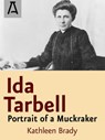 Ida Tarbell - Kathleen Brady - 9781504018951