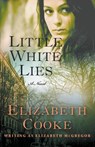 Little White Lies - Elizabeth Cooke - 9781504019453