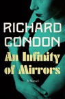 An Infinity of Mirrors - Richard Condon - 9781504027724