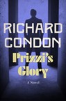 Prizzi's Glory - Richard Condon - 9781504027762