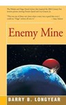 Enemy Mine - LONGYEAR,  Barry - 9781504030076