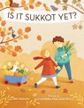 Is It Sukkot Yet? - Chris Barash - 9781504032223