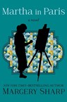 Martha in Paris - Margery Sharp - 9781504034272