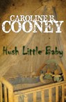 Hush Little Baby - Caroline B. Cooney - 9781504035569