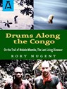 Drums Along the Congo - Rory Nugent - 9781504036634