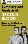 Summary and Analysis of In Cold Blood: A True Account of a Multiple Murder and Its Consequences - Worth Books - 9781504043823