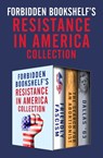 Forbidden Bookshelf's Resistance in America Collection - Nancy Howell Lee ; Peter Dale Scott ; Bertram Gross - 9781504046206