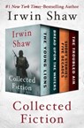 Collected Fiction - Irwin Shaw - 9781504047203