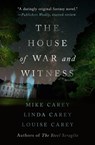 The House of War and Witness - CAREY,  Mike - 9781504065511