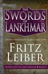 The Swords of Lankhmar - Fritz Leiber - 9781504068949