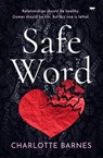 Safe Word - Charlotte Barnes - 9781504077842