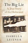 The Big Lie - Isabella Leitner - 9781504078962