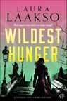 Wildest Hunger - Laura Laakso - 9781504096614